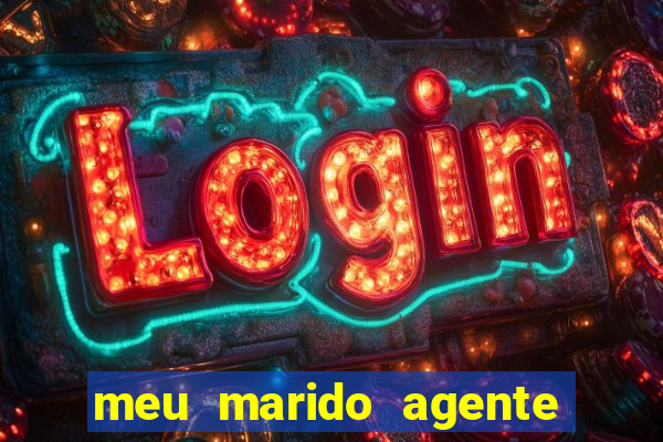 meu marido agente secreto legendado